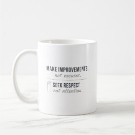 Taza De Café Haz mejoras, no excusas