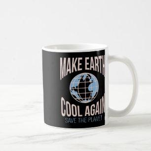 Taza De Café Haz que la Tierra Vuelva a Enfriarse Cambio Climát