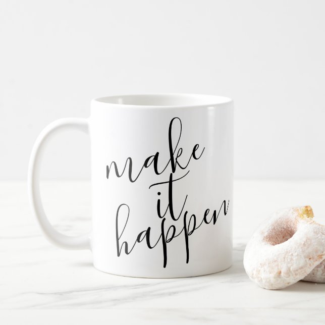 Taza De Café Haz que suceda (Con donut)