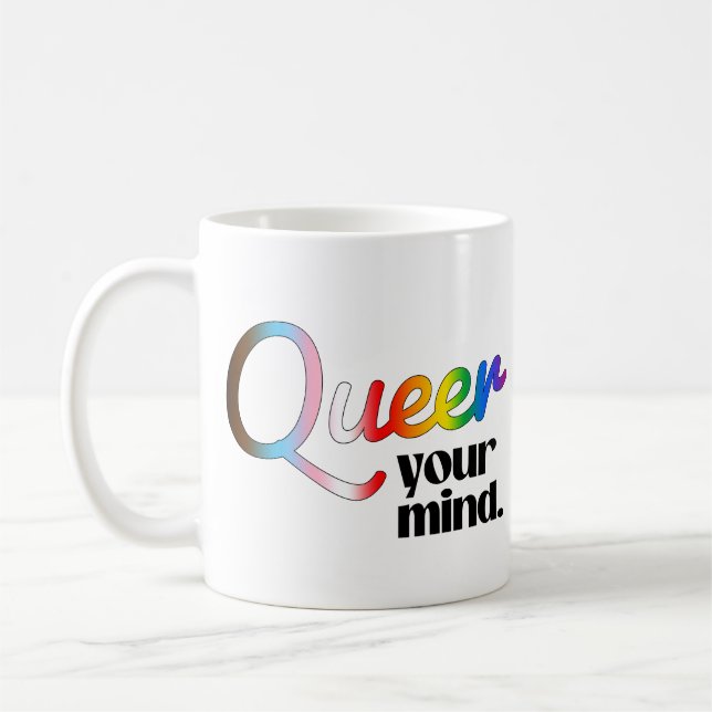 Taza De Café Haz queer tu mente (Izquierda)