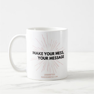 Taza De Café Haz tu malestar, tu mensaje
