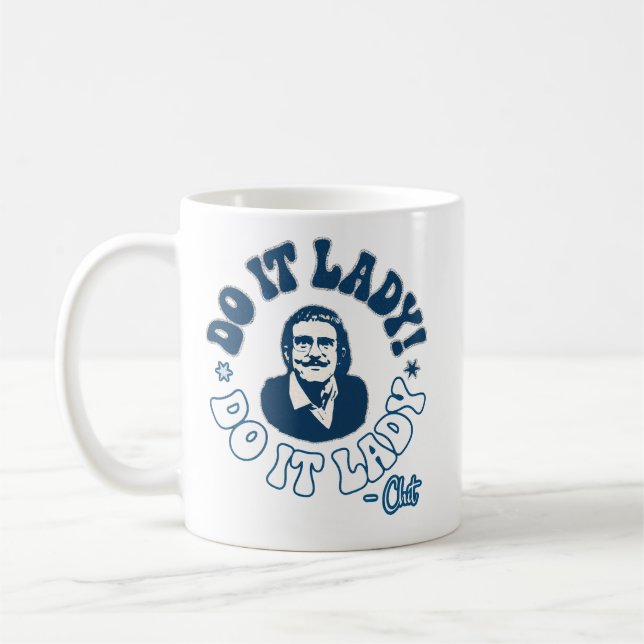 Taza De Café Hazlo, señora, fanática del chit (Izquierda)