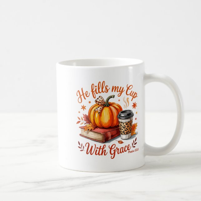 Taza De Café He Fills My Cup With Grace Fall Coffee Pumpkin Chr (Derecha)