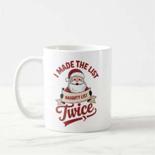 Taza De Café He hecho la lista dos veces Santa navidad travieso
