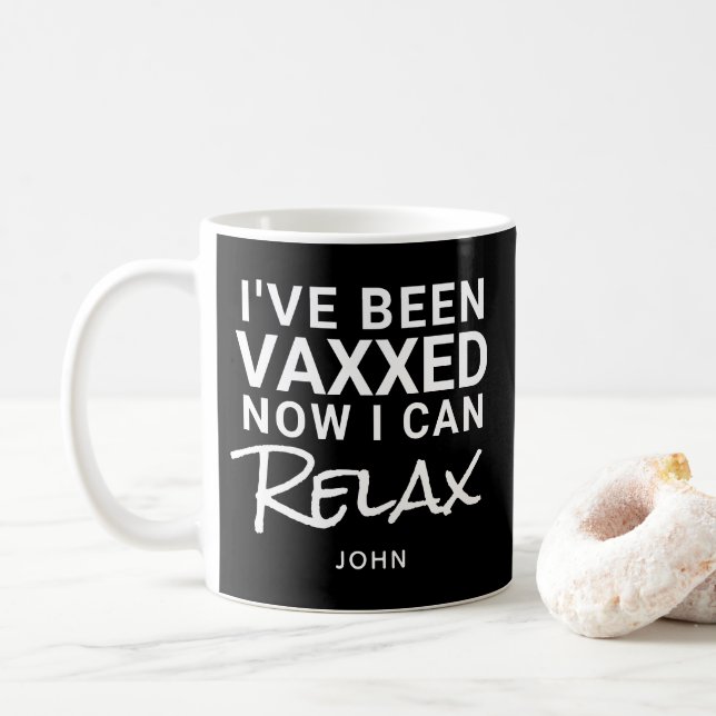 Taza De Café He Sido Vaxxed Relax Funny Cita Personalizada (Con donut)