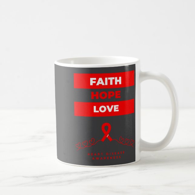 Taza De Café Heart Disease Awareness Faith Hope Love Design  (Derecha)