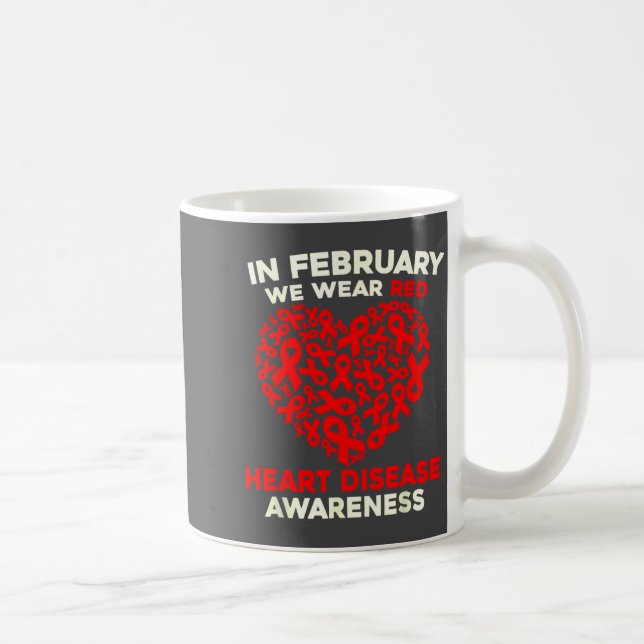 Taza De Café Heart Disease Awareness Go Red In February Health  (Derecha)