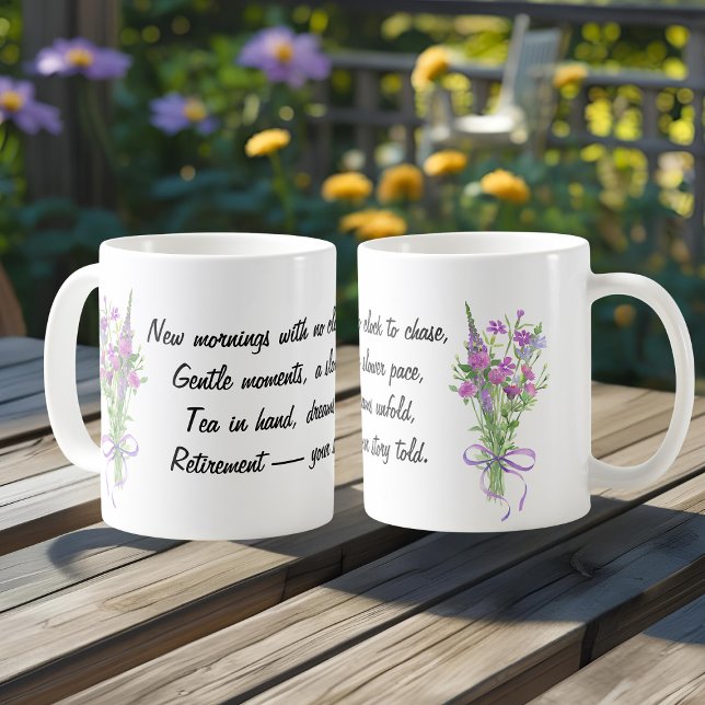 Taza De Café Heartfelt Quote for Retirement Elegant Wildflower  (Subido por el creador)