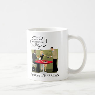 Taza De Café HEBREWSmanknowshisBible