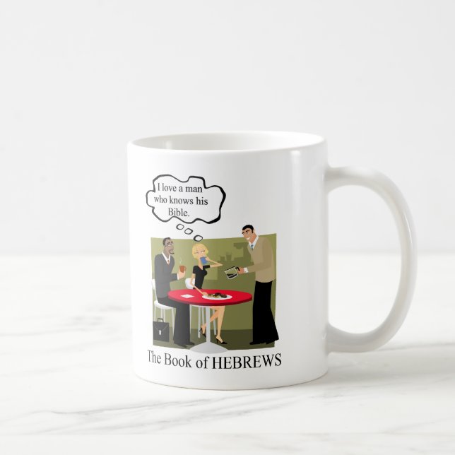 Taza De Café HEBREWSmanknowshisBible (Derecha)