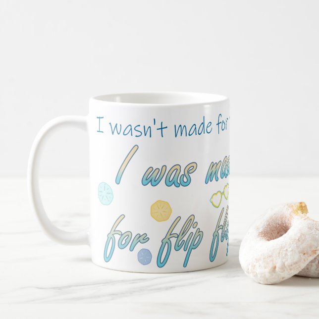 Taza De Café Hecho Para Chanclas (Con donut)