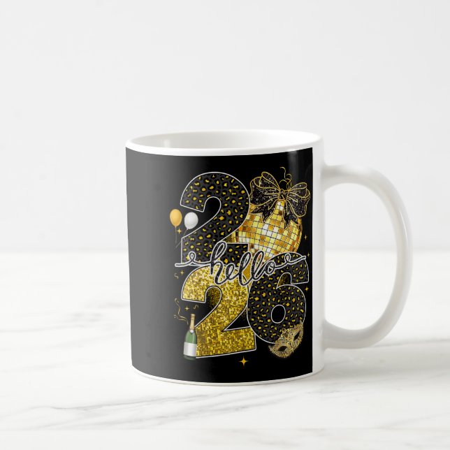Taza De Café Hello 2026 Happy New Year Disco Ball Nye Countdown (Derecha)