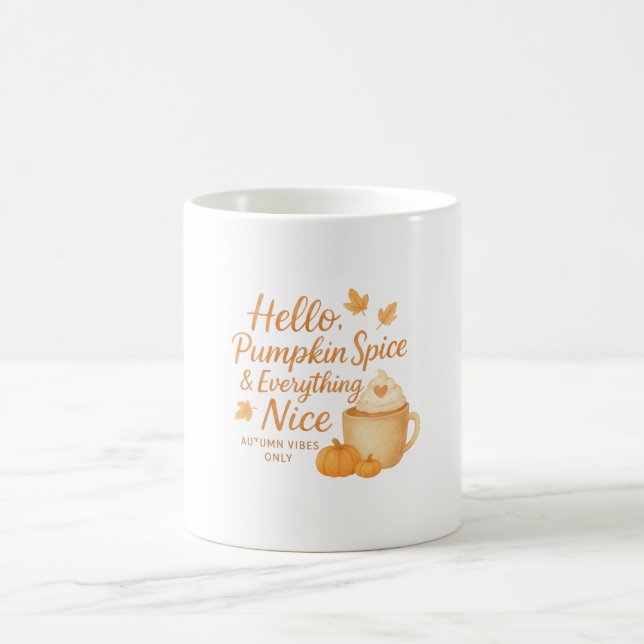 Taza De Café Hello, Pumpkin Spice & Everything Nice Fall Mug (Centro)