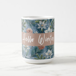 Taza De Café Hello Winter Pines & Flowers