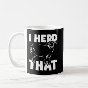 Taza De Café Herd Que Cita Irónica Agricultura De Agricultores