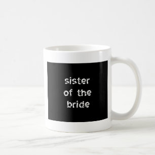 Taza De Café Hermana de la novia