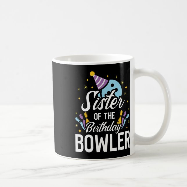 Taza De Café Hermana Del Fiesta Matchi De Bowling De Cumpleaños (Derecha)