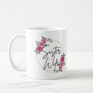 Taza De Café Hermana Floral Rosa Esposa Café Mug