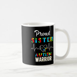Taza De Café Hermana orgullosa del autismo Guerrera de la conci