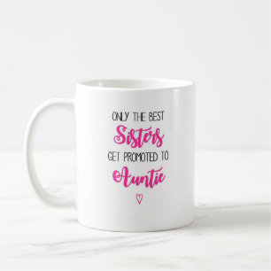 Taza De Café Hermana rosada promovida a tía Mug