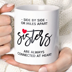 Taza De Café Hermanas Codo a Codo Conectadas en el Corazón Cita