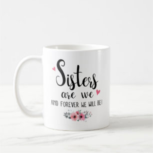 Taza De Café Hermanas Mug - Hermanas somos nosotros