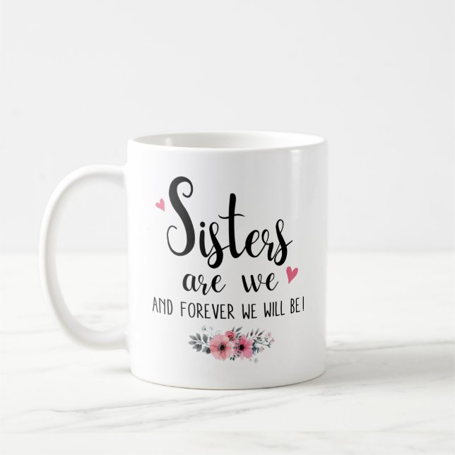 Taza De Café Hermanas Mug - Hermanas somos nosotros (Izquierda)