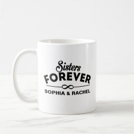 Taza De Café Hermanas para siempre