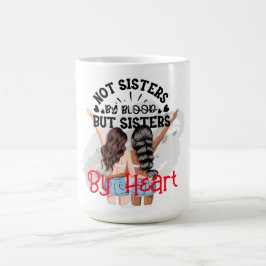 Taza De Café Hermanas por el corazón