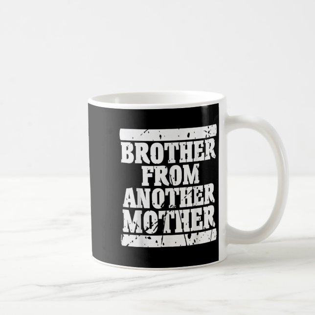 Taza De Café Hermano De Otra Madre Amistad Cita Dist (Derecha)