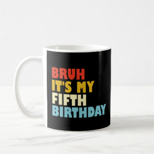 Taza De Café Hermano Es Mi Quinto Cumpleaños Niña Niño De 5 Año