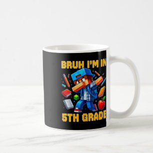 Taza De Café Hermano, estoy en 5to grado, jugador dabbing, chaq