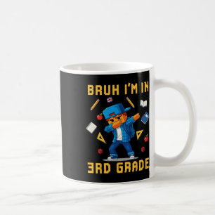 Taza De Café Hermano, estoy en tercer grado haciendo dabbing, g