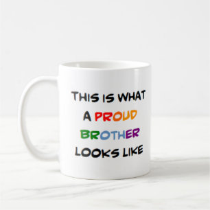 Taza De Café hermano orgulloso.