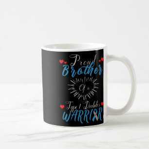 Taza De Café Hermano Orgulloso De Un Guerrero De La Diabetes De