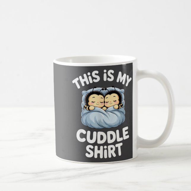 Taza De Café Hermosa Abeja Durmiente Este Es Mi Abrazo  (Derecha)