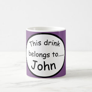 Taza De Café Hermosa Mug - Esta bebida pertenece a.....