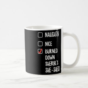 Taza De Café Hermosa Niza Quemando Sheryls Ella Shed