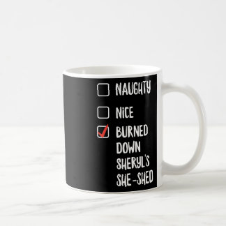 Taza De Café Hermosa Niza Quemando Sheryls Ella Shed