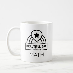 Taza De Café Hermoso Día Para Aprender Profesor De Matemáticas