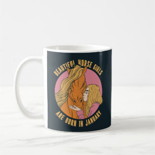 TAZA DE CAFÉ HERMOSOS CHICAS DE CABALLO NACEN EN ENERO