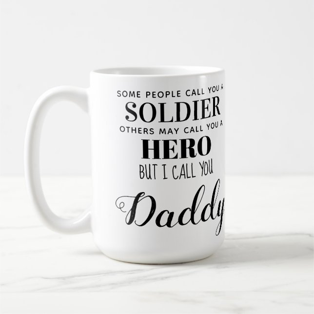 Taza De Café Héroe de soldados papi militar padre foto del día (Izquierda)
