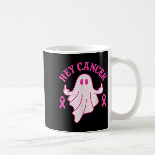 Taza De Café Hey Cancer Ghost Halloween Funny Breast Cancer Awa (Derecha)