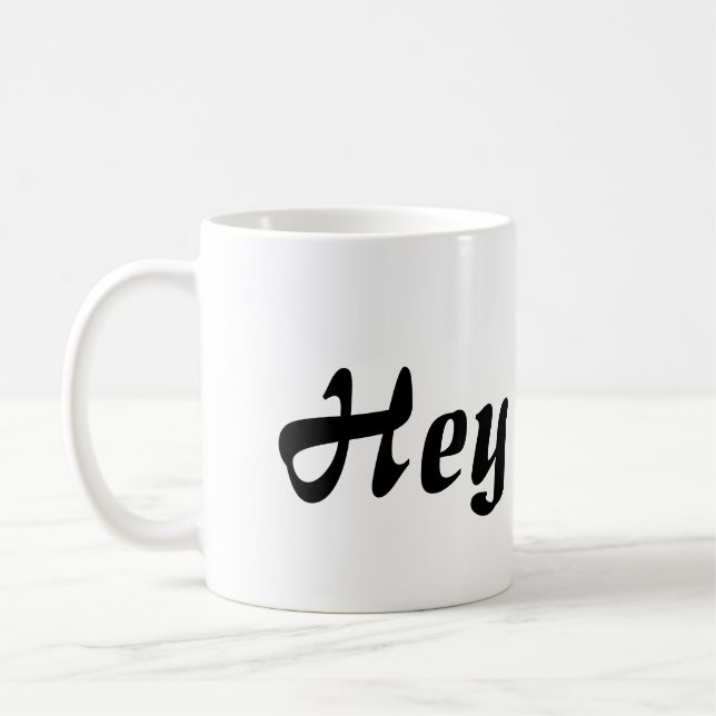 Taza De Café Hey Cutie Black Lettering (Izquierda)