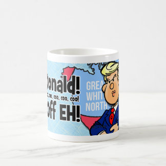Taza De Café ¡Hey Donald Quítate EH!