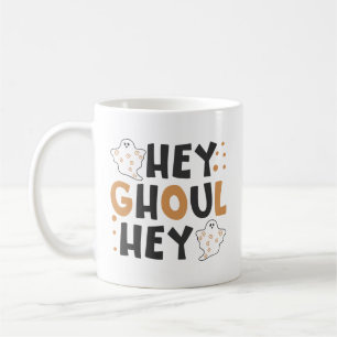 Taza De Café Hey Ghoul Hey Coffee Mug