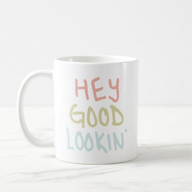 Taza De Café Hey Good Lookin' Mug (Izquierda)