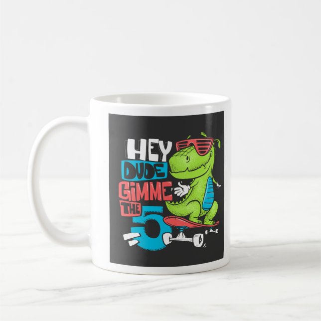 Taza De Café Hey Tío Gimme 5" Skater Dino Kids (Izquierda)