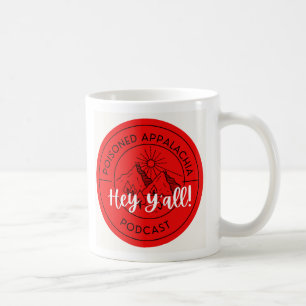 Taza De Café Hey Y'all mug