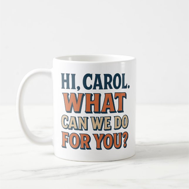 Taza De Café Hi, Carol! What Can We do For You? Pluribus Insp. (Izquierda)